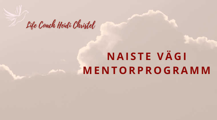 NAISTE VÄGI mentorprogramm